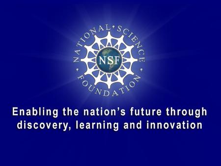 NSF. Tom Brady, Division Director, IOB Anu Singh, Science Assistant, IOB Maya Anderson, Program Technology Analyst, IOB.