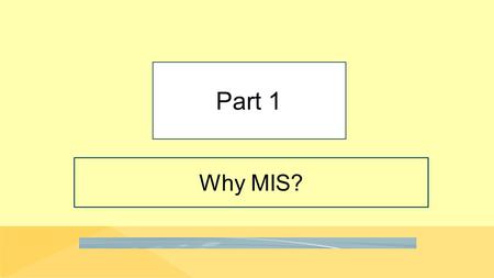 Why MIS? Part 1. Part1-2 AllRoad Parts Copyright © 2016 Pearson Education, Inc. 10-year-old, privately owned company selling parts for adventure vehicles—dirt.