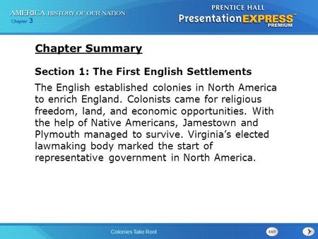 Chapter Summary Section 1: The First English Settlements