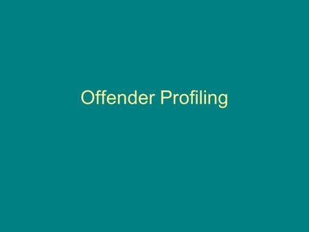 Offender Profiling. TOPICS TO COVER WHAT IS IT? WHY DO IT? BRITISH APPROACH (Behavioural Evidence Analysis) David Canter CIRCLE THEORY (geographic Profiling)