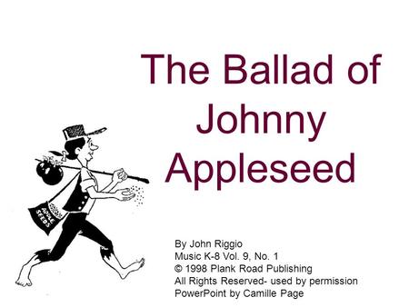 The Ballad of Johnny Appleseed