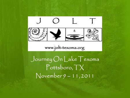 Journey On Lake Texoma Pottsboro, TX November 9 – 11, 2011.