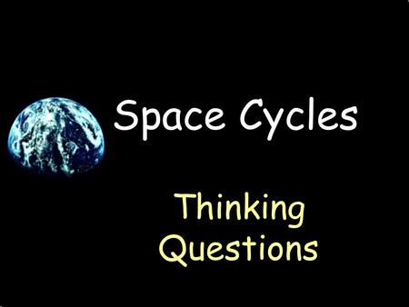 Space Cycles Thinking Questions. Why does a solar eclipse last for only a few minutes in any one location?