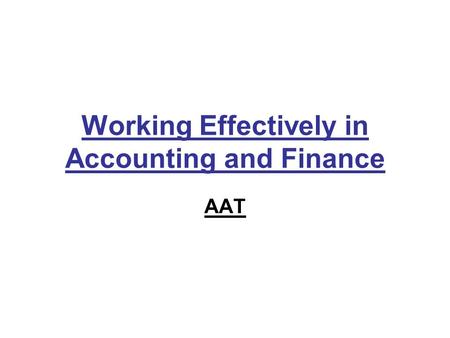 Working Effectively in Accounting and Finance