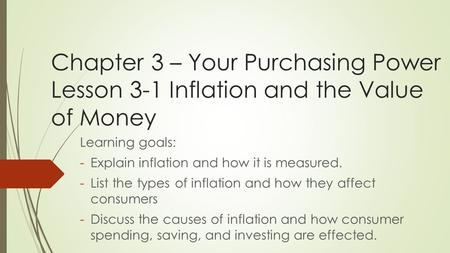 Learning goals: Explain inflation and how it is measured.