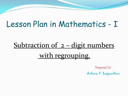 Lesson Plan in Mathematics - I