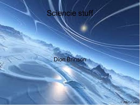 Sciencie stuff Dion Brinson. Life Sciences Explain that cells are the basic unit of structures and function of living organisms, that once life originated.