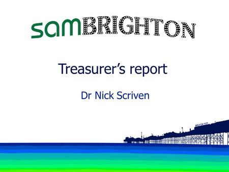 Treasurer’s report Dr Nick Scriven. Credits DD subs £56090 MRCP(UK) £13912 Others £2900 Starting balance - £ 41302 End balance- £46432 Debits RILA £22373.