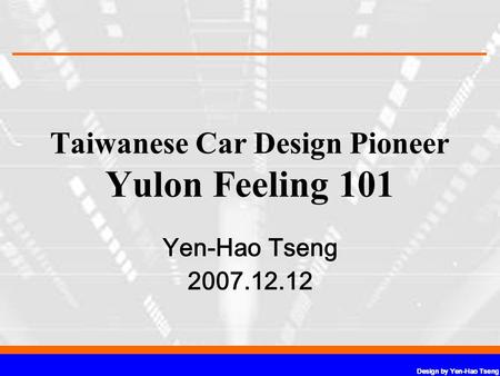 Taiwanese Car Design Pioneer Yulon Feeling 101