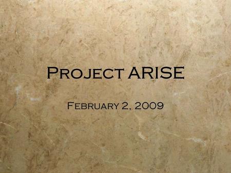 Project ARISE February 2, 2009. Teachers’ Domain    
