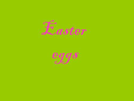 Easter eggs. History: Easter eggs are special eggs given to celebrate the Easter holiday or springtime.eggs Easterspringtime The egg was a symbol of the.