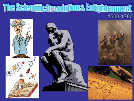 1500-1780. Causes of Scientific Revolution Causes of Scientific Revolution – Renaissance emphasis on people understanding world around them – Reformation.