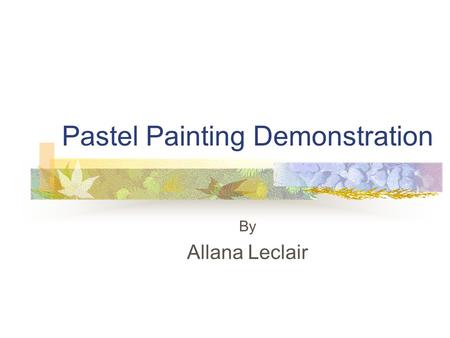 Pastel Painting Demonstration By Allana Leclair. Stage 1- Sketching Sketch out the basic outlines in order to ensure the three portraits are in proportion.