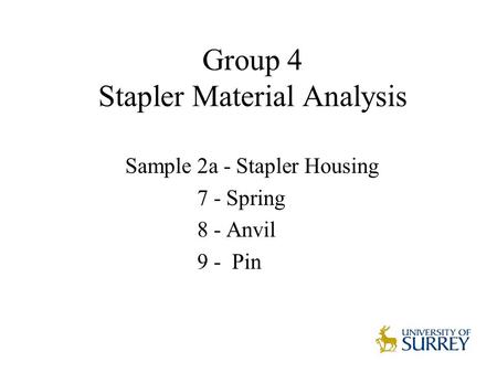 Group 4 Stapler Material Analysis