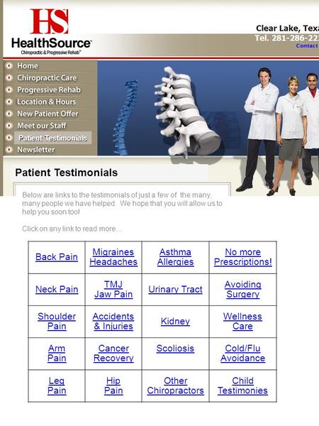 Patient Testimonials Below are links to the testimonials of just a few of the many, many people we have helped. We hope that you will allow us to help.