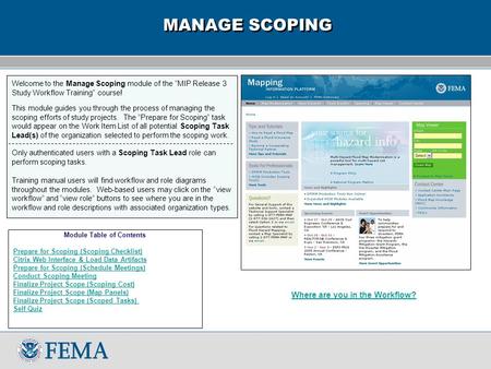 Welcome to the Manage Scoping module of the “MIP Release 3 Study Workflow Training” course! This module guides you through the process of managing the.