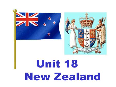 Unit 18 New Zealand Listening: Complete the following map with the information from the tape. Epsom Turnpike Winfield Ashton Creek.