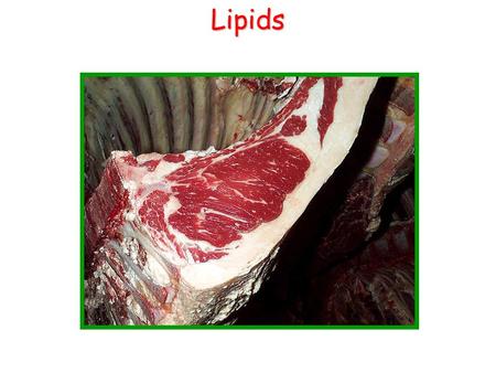 Lipids What are the kinds of lipids? Lipids Fats Fats Waxes Waxes Steroids Steroids Phospholipids Phospholipids.