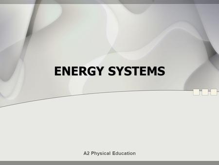 ENERGY SYSTEMS A2 Physical Education. ‘The Energy Currency’ Sometimes known as a nucleotide. Chemical compound containing base (adenine) a sugar (ribose)