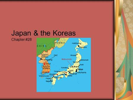 Japan & the Koreas Chapter #28. I. Natural Environments A. Landforms: Islands of Japan (4) Hokkaido Honshu Shikoku Kyushu Topography of Japan? Geologic.