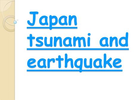 Japan tsunami and earthquake What happened? There was a tsunami with 10 m waves. 10000 people were killed. Part of the nuclear power station blew up.