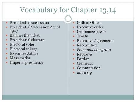 Vocabulary for Chapter 13,14