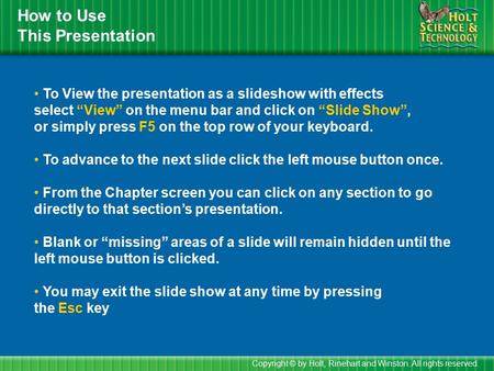 How to Use This Presentation To View the presentation as a slideshow with effects select “View” on the menu bar and click on “Slide Show”, or simply press.