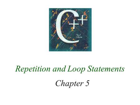 Repetition and Loop Statements Chapter 5. 2 Why iterate? t Example: Algorithm for searching a letter w in a string that consists of n letters 1. Extract.