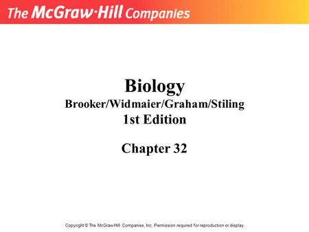 Biology Brooker/Widmaier/Graham/Stiling 1st Edition Chapter 32