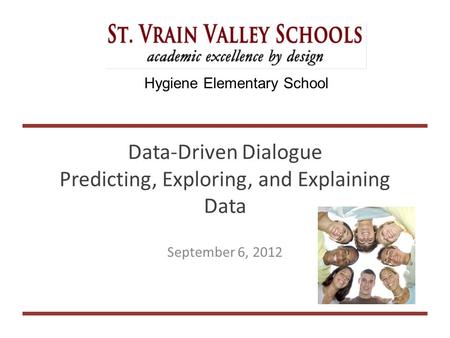 Data-Driven Dialogue Predicting, Exploring, and Explaining Data