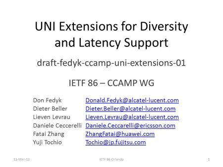 UNI Extensions for Diversity and Latency Support 13-Mar-13IETF 86 Orlando1 Don Dieter.