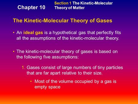 The Kinetic-Molecular Theory of Gases