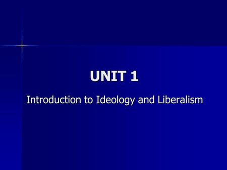 Introduction to Ideology and Liberalism
