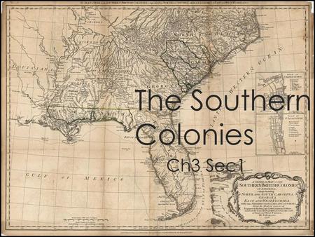 The Southern Colonies Ch3 Sec1. Entry Task- You are the Teacher!  Take out your vocab homework.  Using the other students trifold, complete the worksheet.