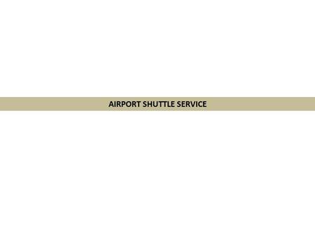 AIRPORT SHUTTLE SERVICE. Survey Objectives Demand assessment Finalization of routes Finalization of station locations Fare Structure.