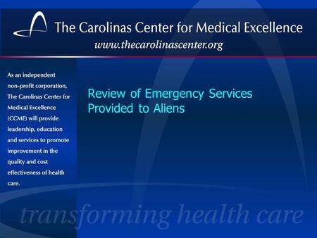 Review of Emergency Services Provided to Aliens. Welcome! Training Objectives  Learn how to submit records  Learn about the review process  Learn what.