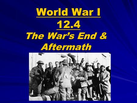 The War’s End & Aftermath