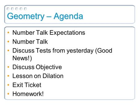 Geometry – Agenda Number Talk Expectations Number Talk