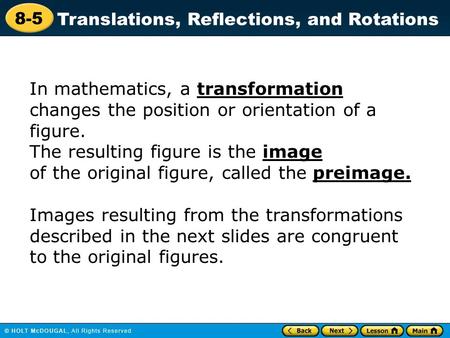 In mathematics, a transformation