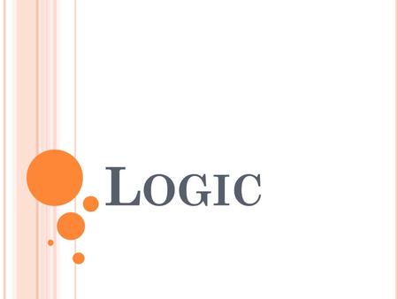 L OGIC. A conjecture is an educated guess that can be either true or false. A statement is a sentence that is either true or false but not both. Often.