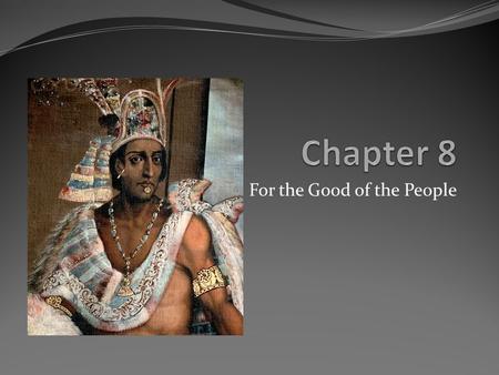 For the Good of the People. The Social Hierarchy (p.172) 1. Emperor 2. Nobility & Priests 3. Merchants, Artists, Soldiers 4. Farmers, Fishers, Women 5.