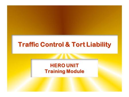 Traffic Control & Tort Liability