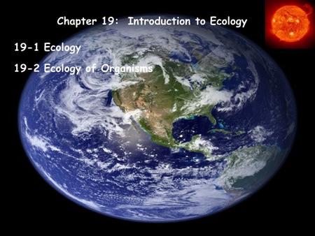 Chapter 19: Introduction to Ecology