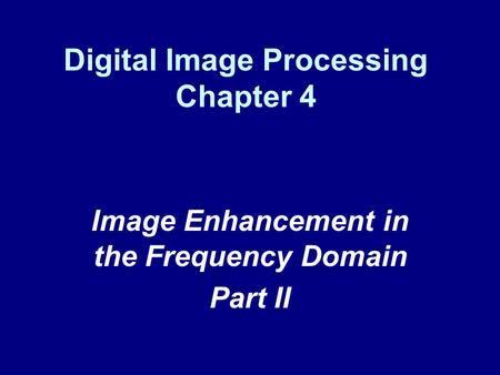 Digital Image Processing Chapter 4