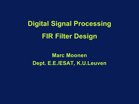 Digital Signal Processing FIR Filter Design