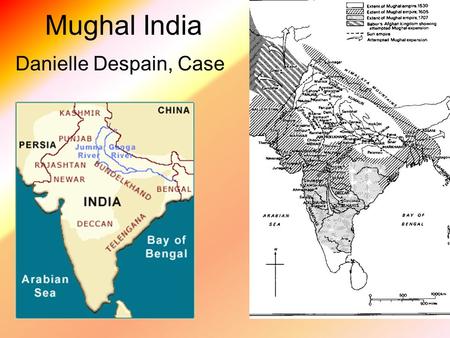 Mughal India Danielle Despain, Case.