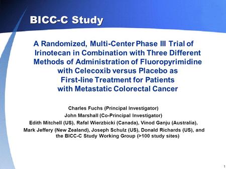 1 A Randomized, Multi-Center Phase III Trial of Irinotecan in Combination with Three Different Methods of Administration of Fluoropyrimidine with Celecoxib.