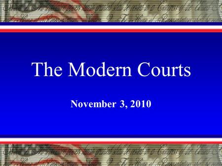 The Modern Courts November 3, 2010. Federal and State Court Systems Original- Jurisdiction cases Requests for review U.S. Supreme Court 80 Cases State.
