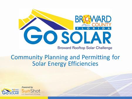 Community Planning and Permitting for Solar Energy Efficiencies.