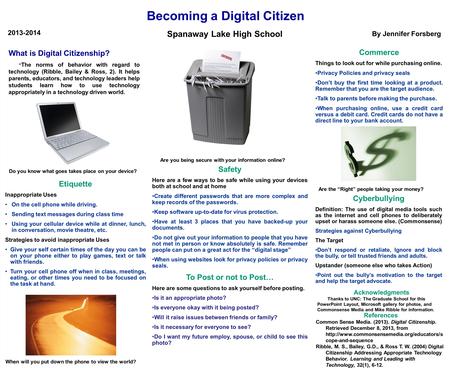 Becoming a Digital Citizen Acknowledgments Thanks to UNC: The Graduate School for this PowerPoint Layout, Microsoft gallery for photos, and Commonsense.